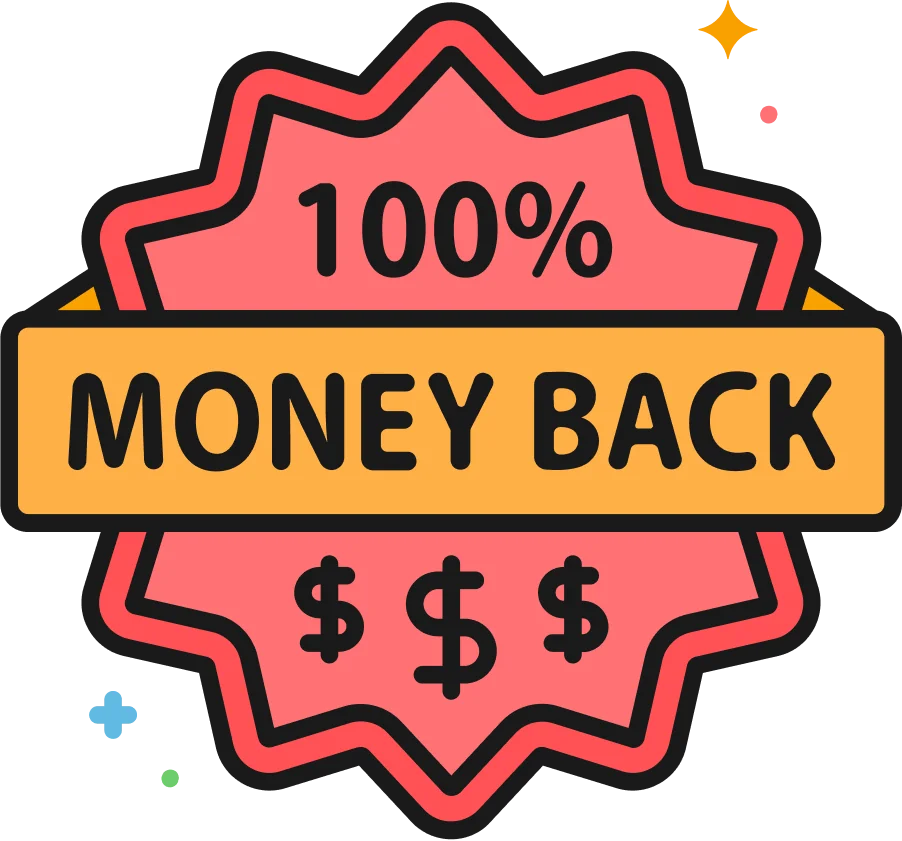 100% Money Back Guarantee